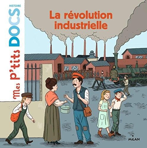La Revolution industrielle