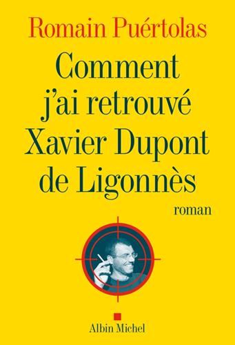 Comment j'ai retrouvé Xavier Dupont de Ligonnès